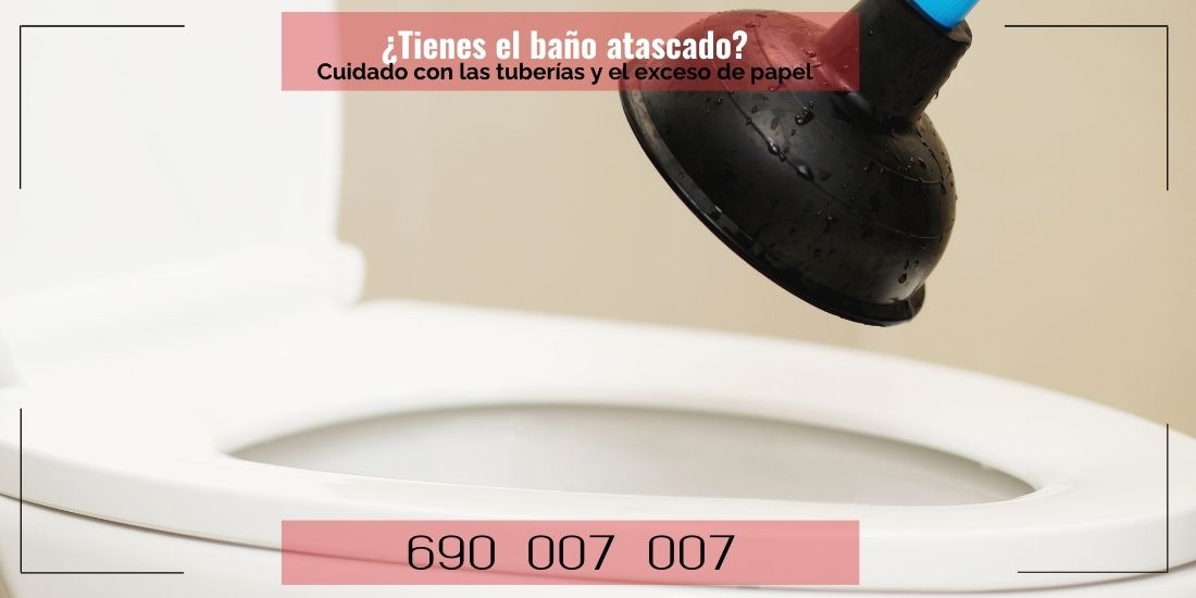 Baño atascado tuberias