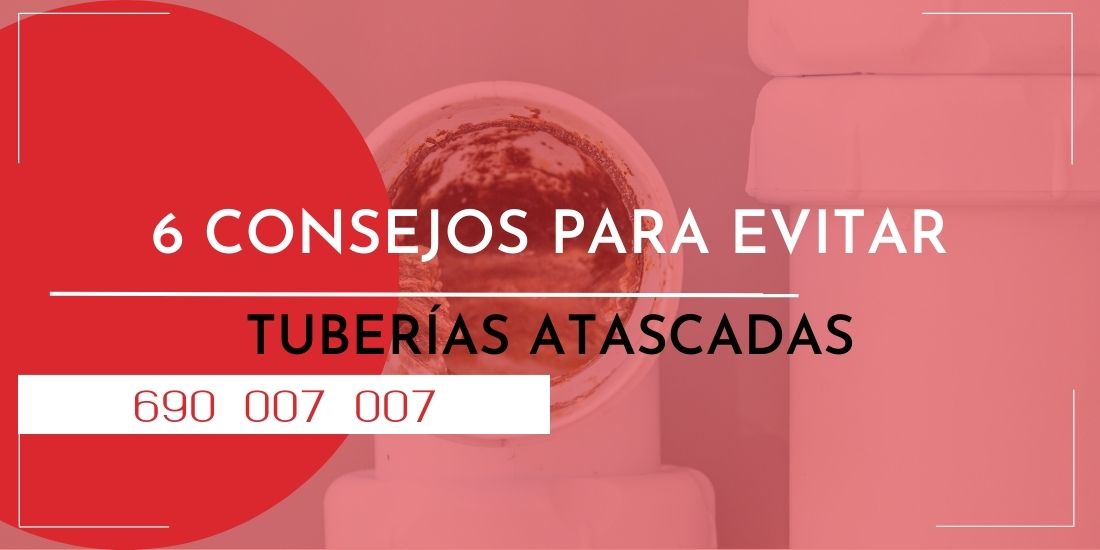 imagen destacada blog sobre consejos para evitar tuberías atascadas